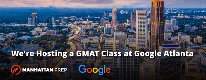 We're Hosting a GMAT Class in Google at Atlanta
