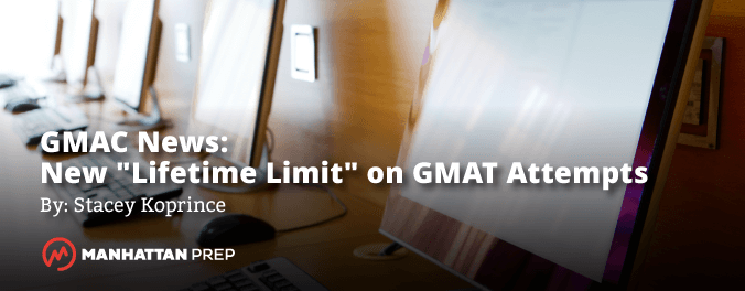 Manhattan Prep GMAT Blog - GMAC News: New 