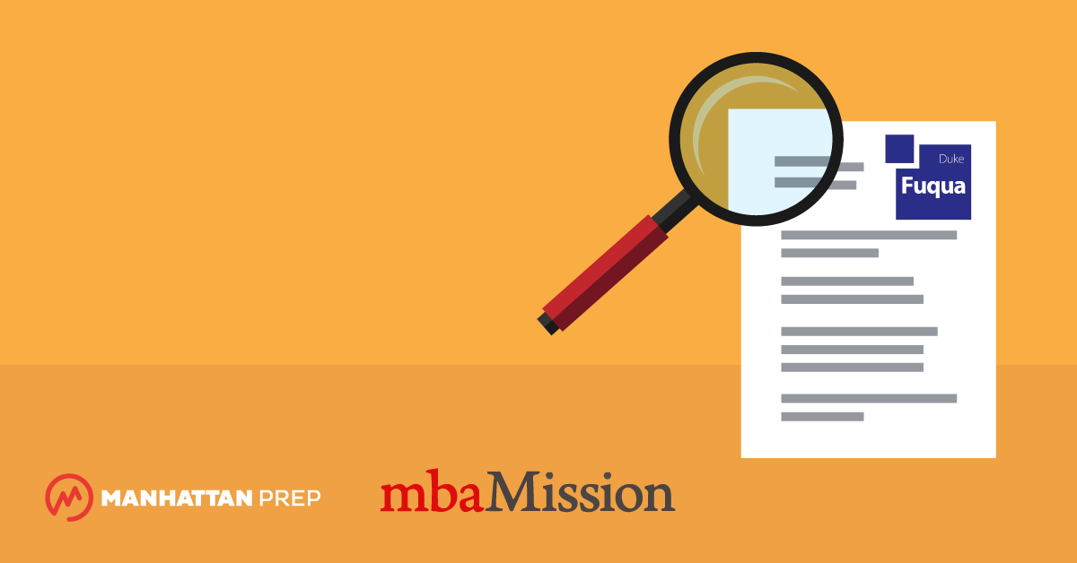 Manhattan Prep GMAT Blog - Duke Fuqua School of Business Essay Analysis, 2017-2018 by mbaMission