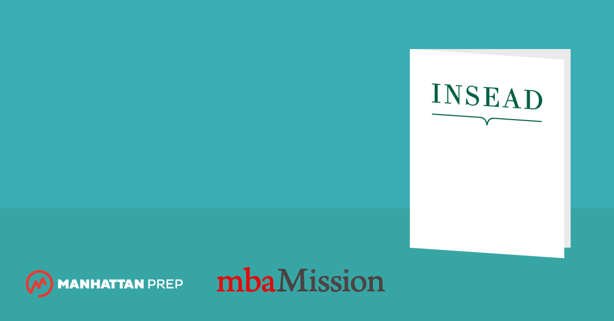 Manhattan Prep GMAT Blog - mbaMission Releases INSEAD Insider's Guide and Updated Interview Guides for 2017-2018 by mbaMission
