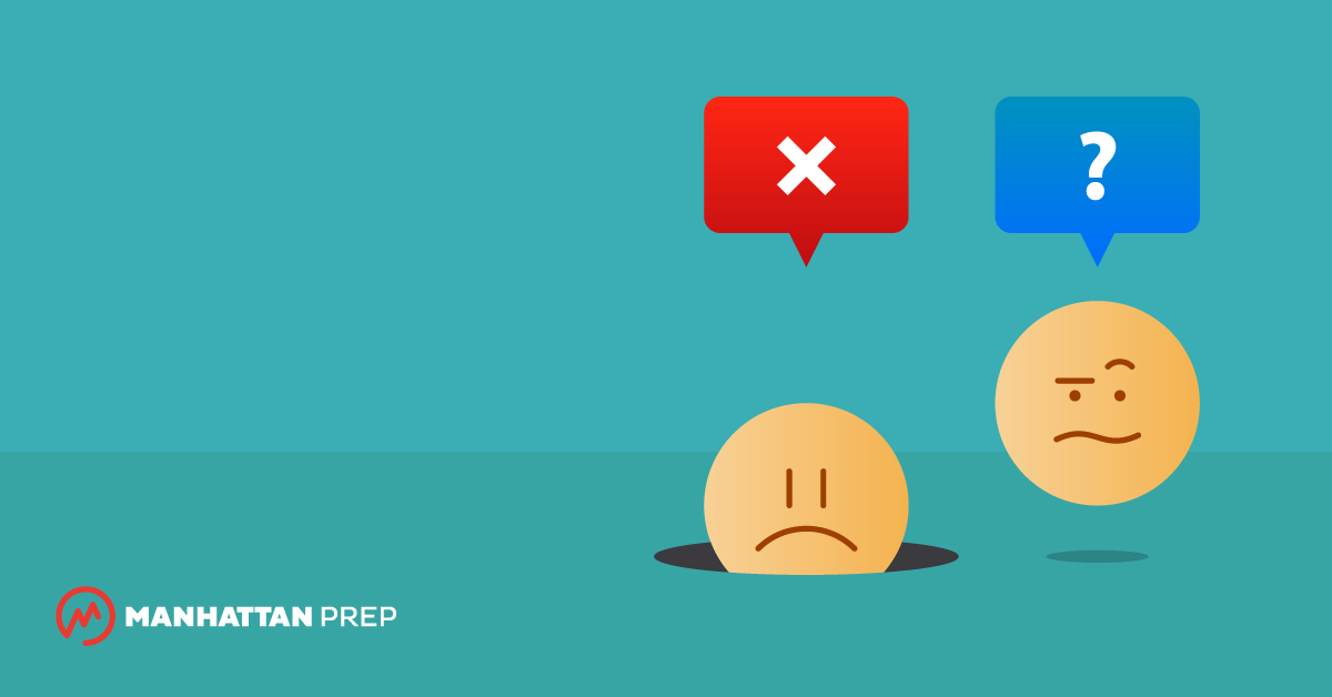 Manhattan Prep GMAT Blog - One Phrase to Change Your GMAT Verbal Life by James Brock