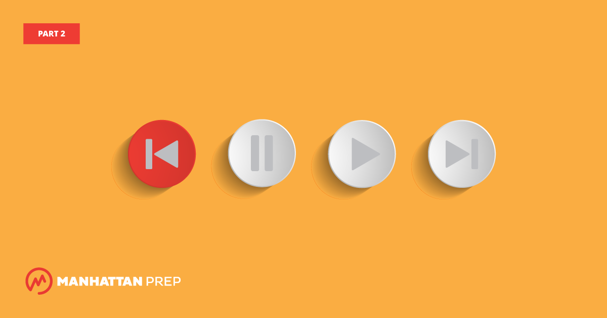 Manhattan Prep GMAT Blog - Know the GMAT Code: Work Backwards on Problem Solving Problems (Part 2) by Stacey Koprince