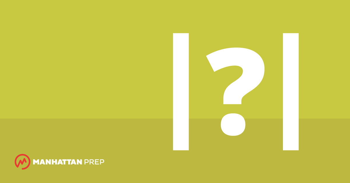 Manhattan Prep GMAT Blog - When is an Absolute Value Not an Absolute Value? by Chelsey Cooley