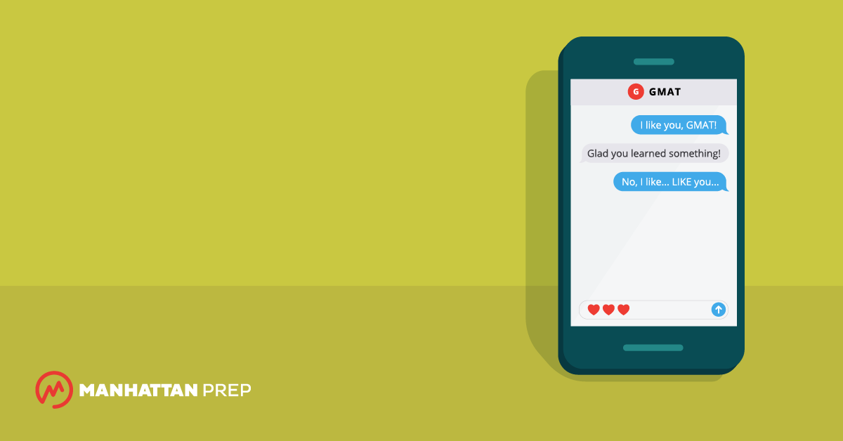 Manhattan Prep GMAT Blog - Why I Like the GMAT (And Why You Should Like It Too) by Chelsey Cooley