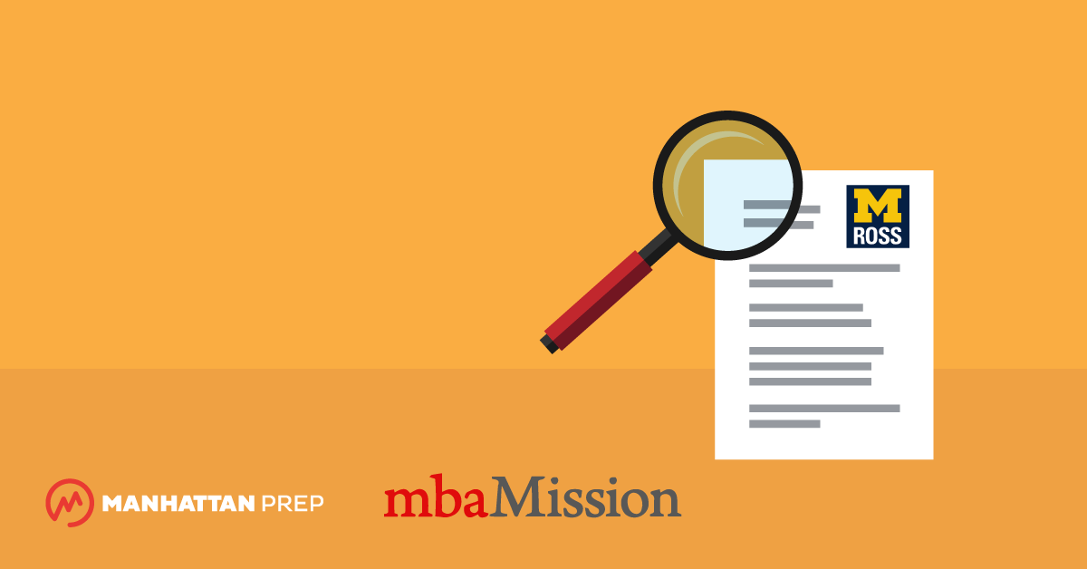 Manhattan Prep GMAT Blog - Michigan Ross Essay Analysis, 2018-2019 by mbaMission