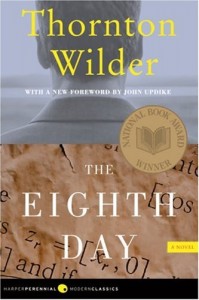 The Eighth Day by Thornton Wilder