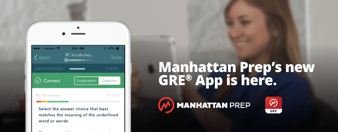 Manhattan Prep GRE Blog - Manhattan Prep's New GRE App is Here!