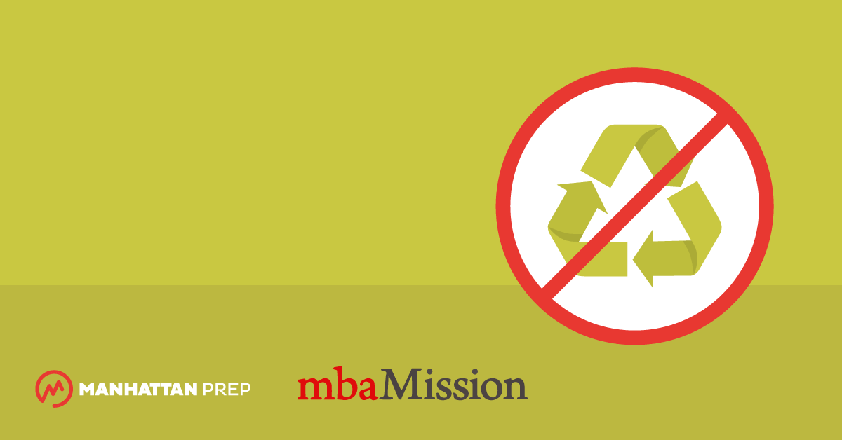Manhattan Prep GRE Blog - MBA Admissions Myths Destroyed: I Can Use the Same MBA Essay for Multiple Schools by mbaMission