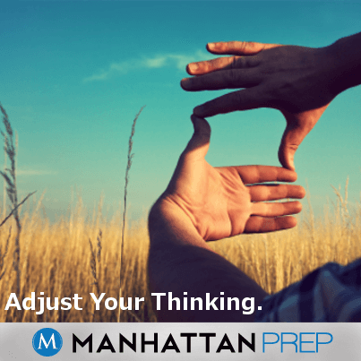 Adjust your thinking  LSAT
