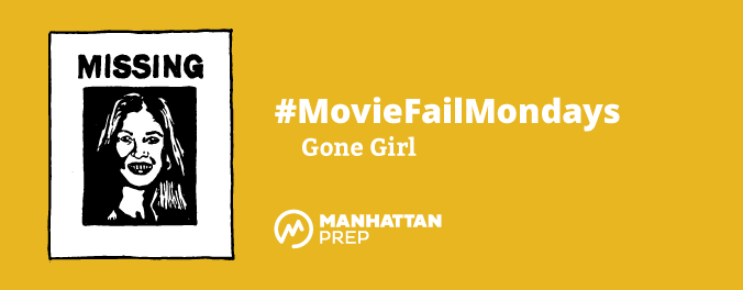 Manhattan Prep LSAT Blog - #MovieFailMondays - Gone Girl