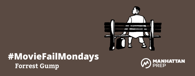 Manhattan Prep LSAT Blog: #MovieFailMondays: Forrest Gump by Matt Shinners