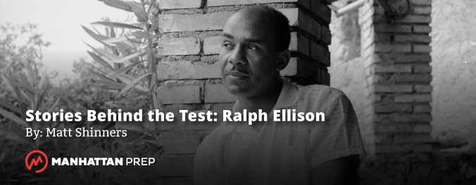 Manhattan Prep LSAT Blog - Stories Behind the Test: Ralph Ellison by Matt Shinners
