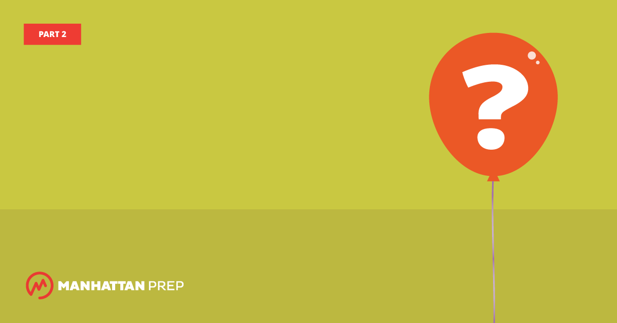 Manhattan Prep LSAT Blog - Important Questions to Ask Yourself on LSAT Logic Games (Part 2) by Ben Rashkovich